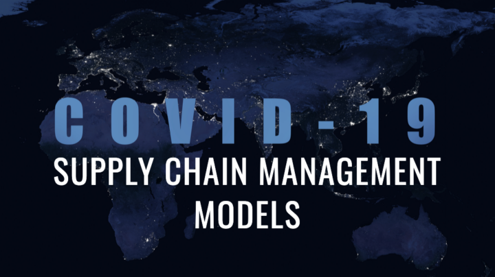 Lessons for COVID-19 and Supply Chain Management Models