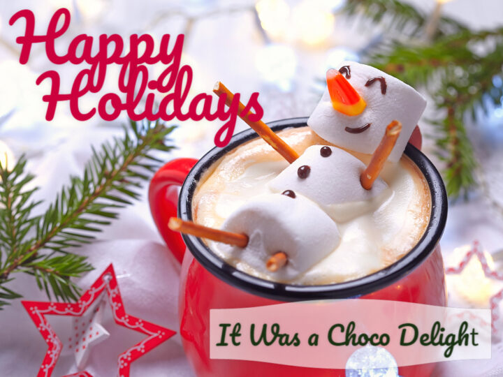 It was a Choco Delight: Arkieva Holiday Poem and Video