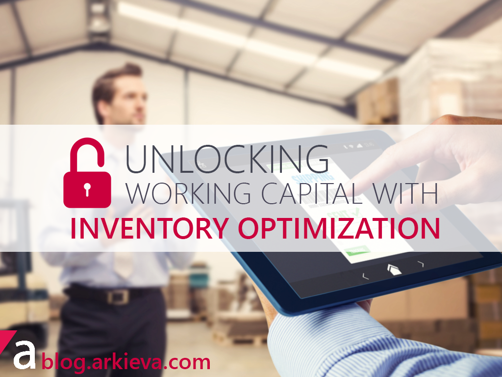 Creating an Actionable Plan for Unlocking Working Capital with Inventory Optimization